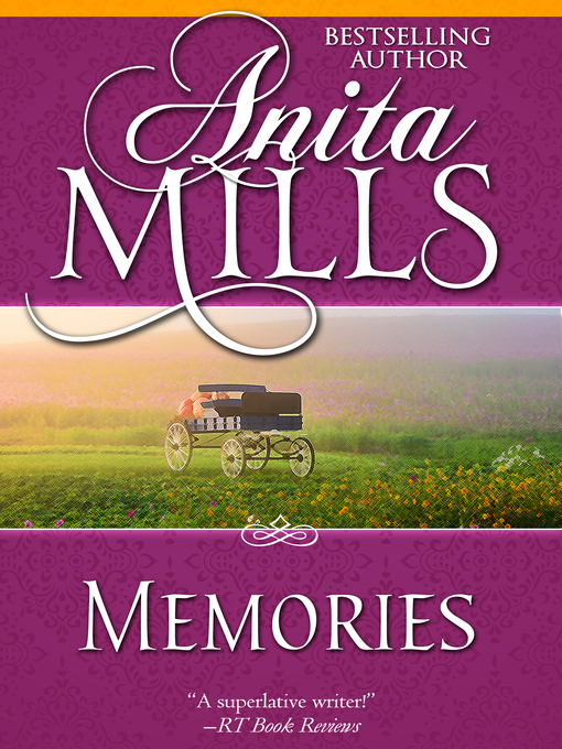 Title details for Memories by Anita Mills - Available